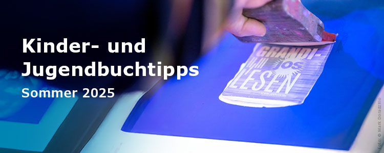 Kinder- und Jugendbuchtipps